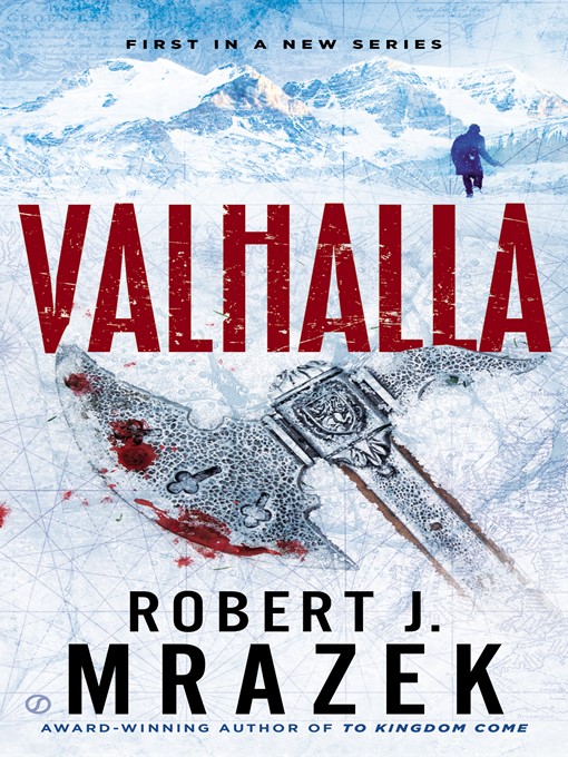 Title details for Valhalla by Robert J. Mrazek - Available